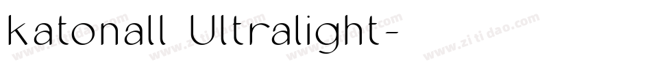 katonall Ultralight字体转换